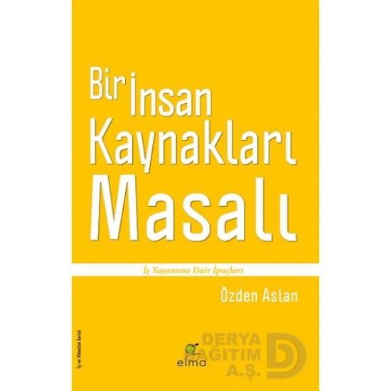 ELMA / BİR İNSAN KAYNAKLARI MASALI