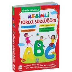 EMA KİTAP / RESİMLİ TÜRKÇE SÖZLÜĞÜM (ÖRNEK CÜMLELİ)