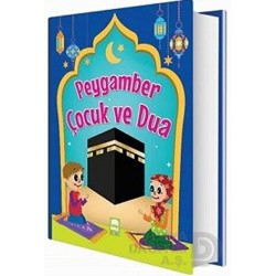 EMA KİTAP / PEYGAMBER ÇOCUK VE DUA - 36614 CİLTLİ