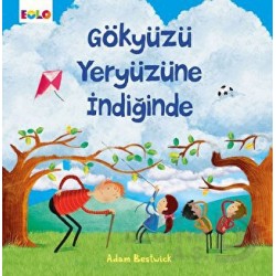 EOLO / GÖKYÜZÜ YERYÜZÜNE İNDİĞİNDE