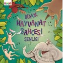 EOLO / BÜYÜK HAYVANAT BAHÇESİ ŞENLİĞİ