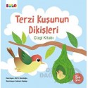 EOLO / TERZİ KUŞUNUN DİKİŞLERİ ÇİZGİ KİTABI