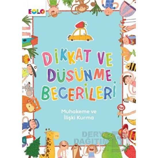EOLO / DİKKAT VE DÜŞÜNME BECERİLERİ - MUHAKEME VE İLİŞKİ KURMA