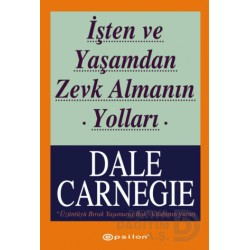 EPSİLON / İŞTEN VE YAŞAMDAN ZEVK ALMANIN YOLLARI