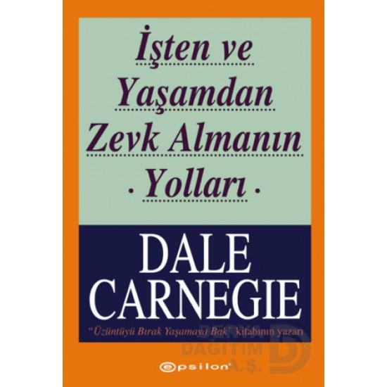 EPSİLON / İŞTEN VE YAŞAMDAN ZEVK ALMANIN YOLLARI