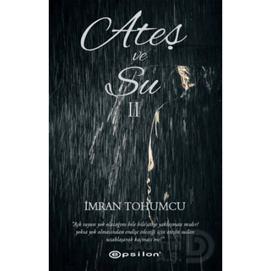 EPSİLON / ATEŞ VE SU II / İMRAN TOHUMCU