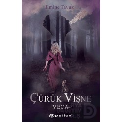 EPSİLON / ÇÜRÜK VİŞNE / EMİNE YAVUZ