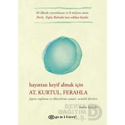 EPSİLON / HAYATTAN KEYİF ALMAK İÇİN AT KURTUL FER