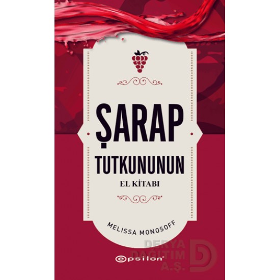 EPSİLON / ŞARAP TUTKUNUNUN EL KİTABI