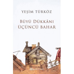 EPSİLON / BÜYÜ DÜKKANI ÜÇÜNCÜ BAHAR