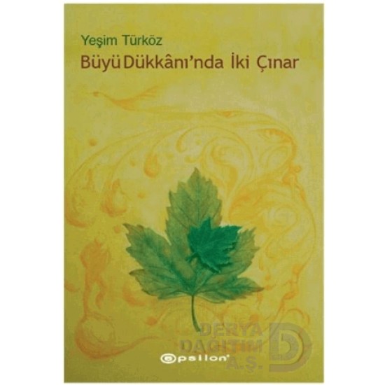 EPSİLON / BÜYÜ DÜKKANINDA İKİ ÇINAR