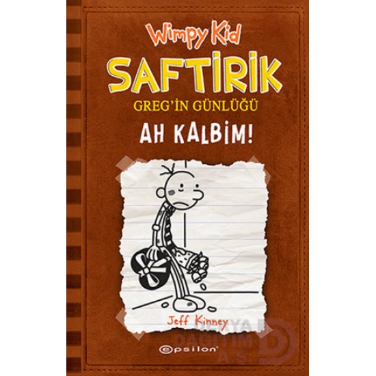 EPSİLON / SAFTİRİK GREGİN GÜNLÜĞÜ 7 AH KALBİM