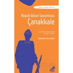 ERDEM / BÜYÜK VATAN SAVUNMASI ÇANAKKALE