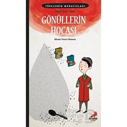 ERDEM / TÜRKÇENİN MUHAFIZLARI 5 - GÖNÜLLERİN HOCASI