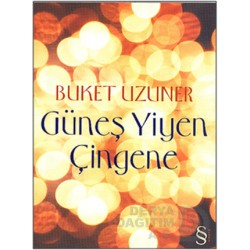 EVEREST / GÜNEŞ YİYEN ÇİNGENE