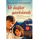 EVEREST / VE DAĞLAR YANKILANDI / KHALED HOSSEINI