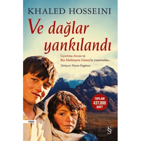 EVEREST / VE DAĞLAR YANKILANDI / KHALED HOSSEINI