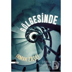 EVEREST / GÖLGESİNDE / IRMAK ZİLELİ