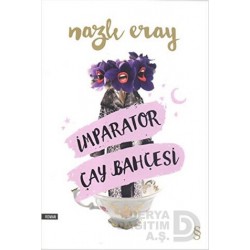 EVEREST / İMPARATOR ÇAY BAHÇESİ / NAZLI ERAY