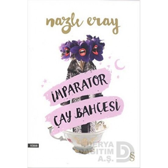 EVEREST / İMPARATOR ÇAY BAHÇESİ / NAZLI ERAY