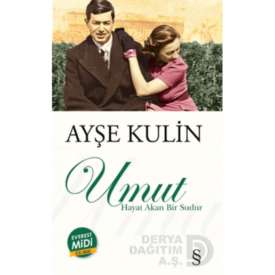 EVEREST / UMUT HAYAT AKAN BİR SUDUR