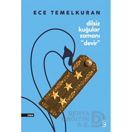 EVEREST /  DİLSİZ KUĞULAR ZAMANI DEVİR - ECE TEMELKURAN