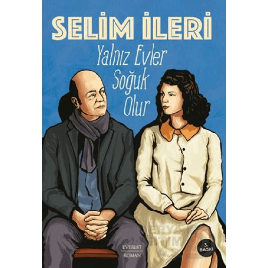 EVEREST / YALNIZ EVLER SOĞUK OLUR