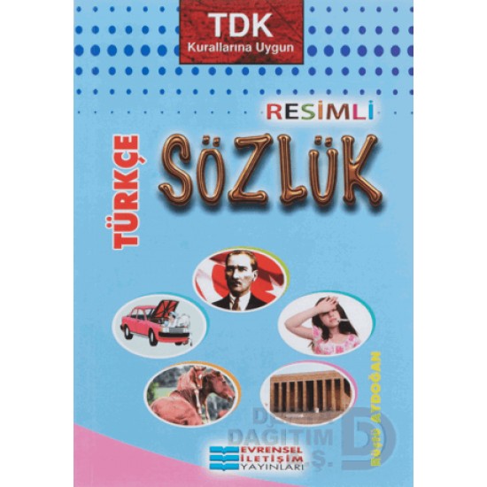 EVRENSEL / RESİMLİ TÜRKÇE SÖZLÜK