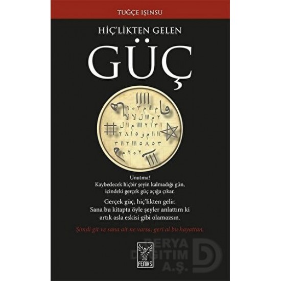 FENİKS / HİÇLİKTEN GELEN GÜÇ / TUĞÇE IŞINSU