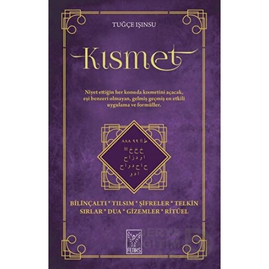 FENİKS / KISMET / TUĞÇE IŞINSU