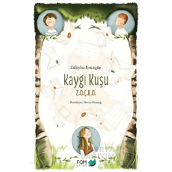 FOM / KAYGI KUŞU ZOÇKO