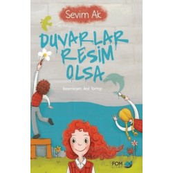 FOM / DUVARLAR RESİM OLSA - SEVİM AK