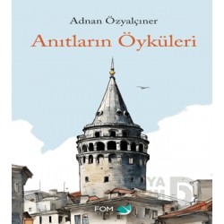 FOM / ANITLARIN ÖYKÜLERİ