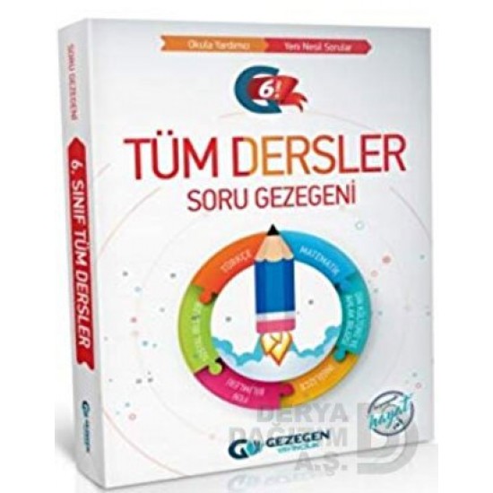 GEZEGEN / 6. SINIF TÜM DERSLER SORU BANKASI