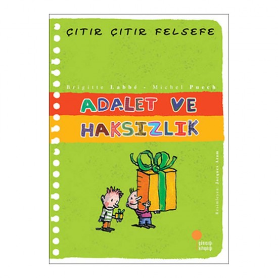 GÜNIŞIĞI / ÇITIR ÇITIR FELSEFE - ADALET VE HAKSIZLIK