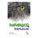 GÜNIŞIĞI / KARABÖCÜ KAYBOLDU