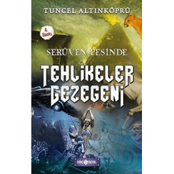 HAYAT / SERÜVEN PEŞİNDE 22 TEHLİKLELİ GEZEGENLER