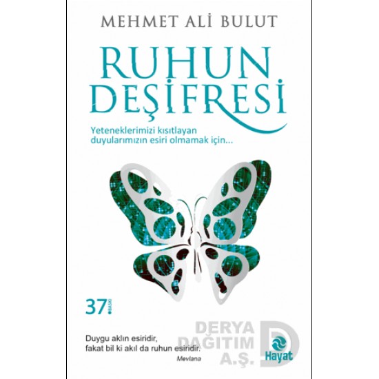 HAYAT / RUHUN DEŞİFRESİ