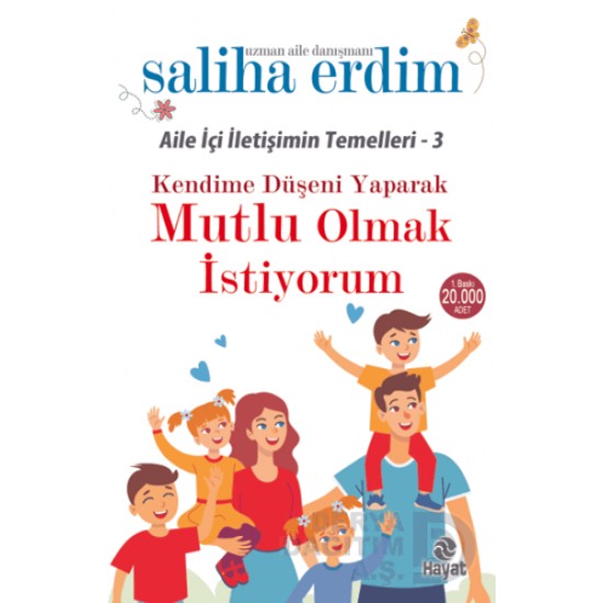 HAYAT / MUTLU OLMAK İSTİYORUM (KENDİME DÜŞ.....)
