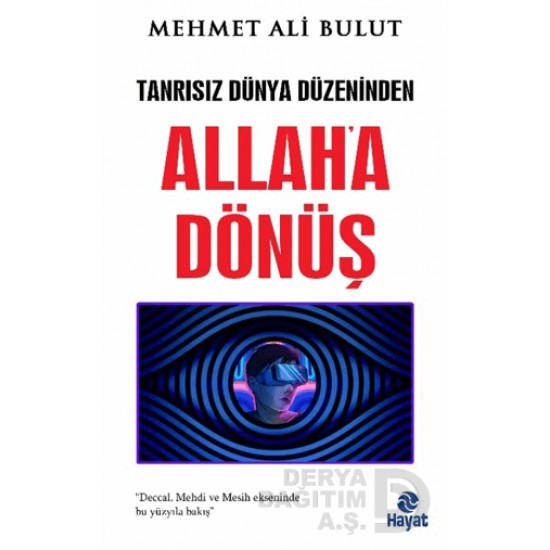 HAYAT / ALLAHA DÖNÜŞ - 13 (TANRISIZ DÜN...)