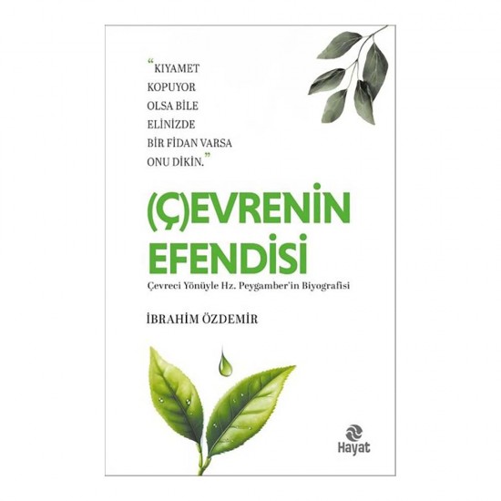 HAYAT /  ÇEVRENİN EFENDİSİ