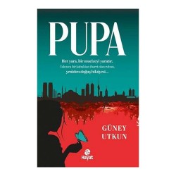 HAYAT /  PUPA