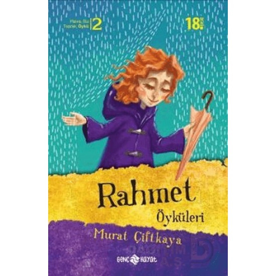 HAYAT / RAHMET ÖYKÜLERİ / MURAT ÇİFTKAYA