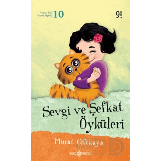 HAYAT / SEVGİ VE ŞEFKAT ÖYKÜLERİ