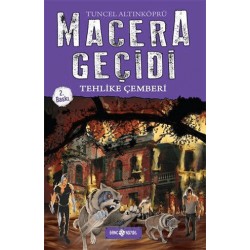 HAYAT / MACERA GEÇİDİ - TEHLİKE ÇEMBERİ