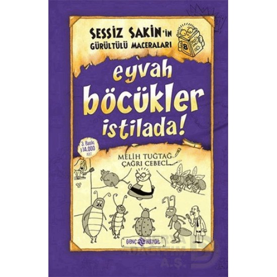 HAYAT / SESSİZ SAKİN 8 EYVAH BÖCÜKLER İSTİLADA