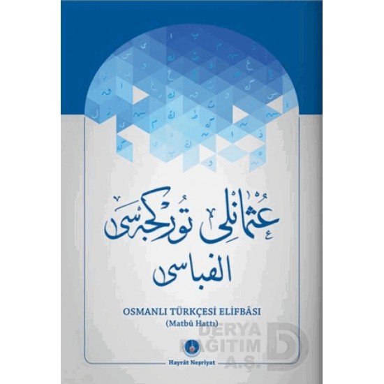 HAYRAT / OSMAN TÜRKÇESİ ELİFBASI
