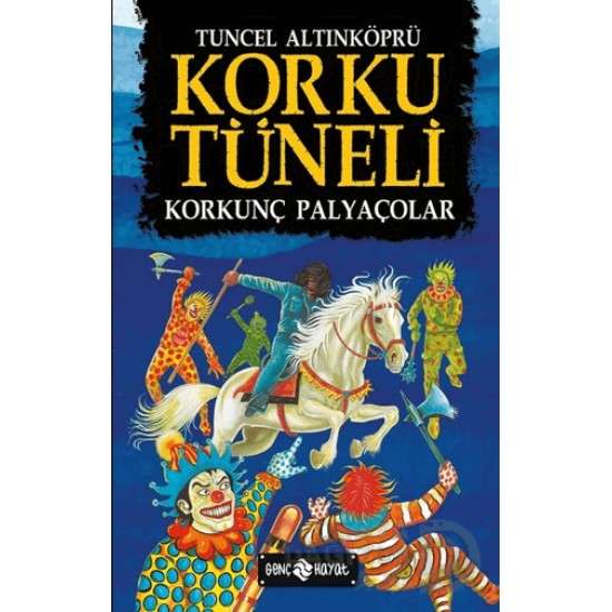 HAYAT / KORKU TÜNELİ -KORKUNÇ PALYAÇOLAR