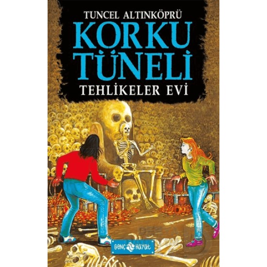 HAYAT / KORKU TÜNELİ -TEHLİKELER EVİ