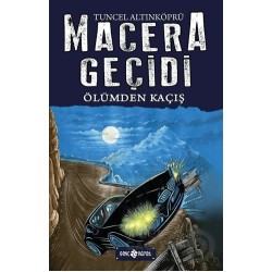 HAYAT / MACERA GEÇİDİ - ÖLÜMDEN KAÇIŞ